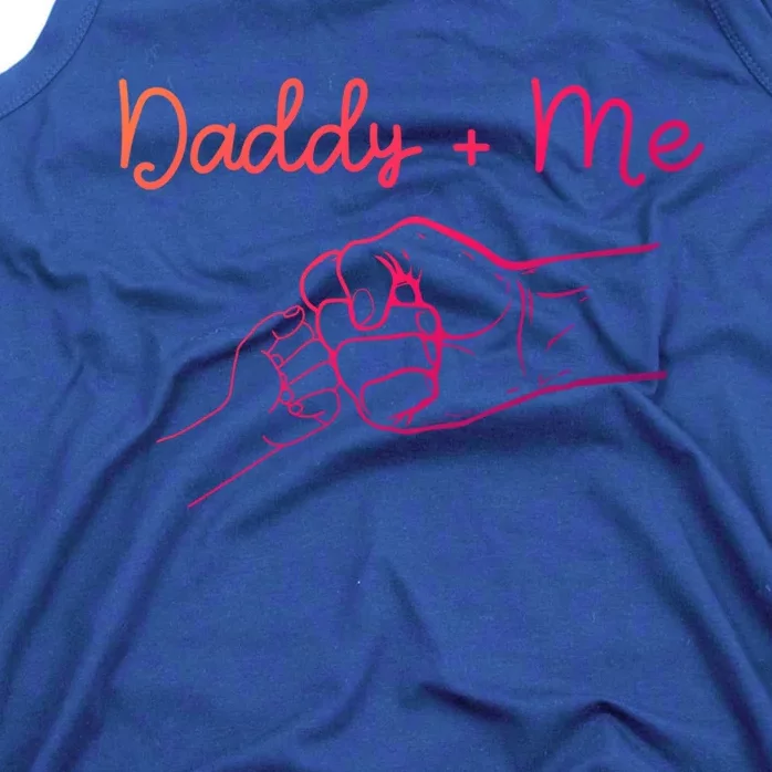 Daddy And Me Best Dad Ever Fist Bump Funny FatherS Day Gift Tank Top