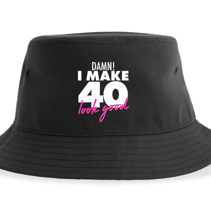 Damn! I Make 40 Look Good Birthday Sustainable Bucket Hat