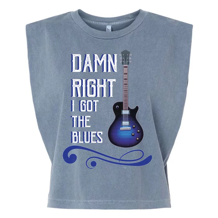 Damn Right I Got The Blues Guitar Garment-Dyed Women's Muscle Tee