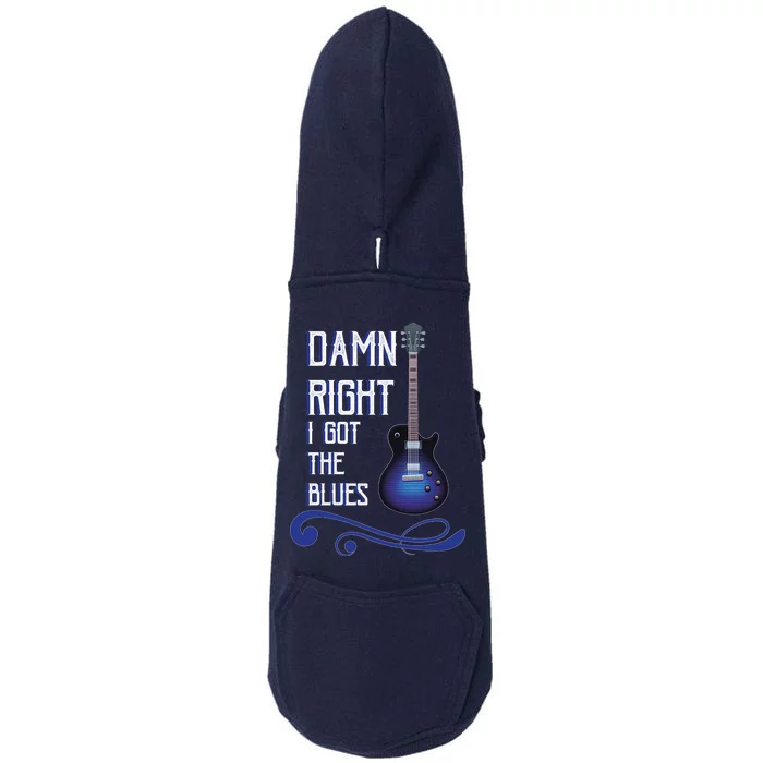 Damn Right I Got The Blues Guitar Doggie 3-End Fleece Hoodie