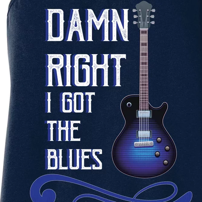 Damn Right I Got The Blues Guitar Women's Racerback Tank