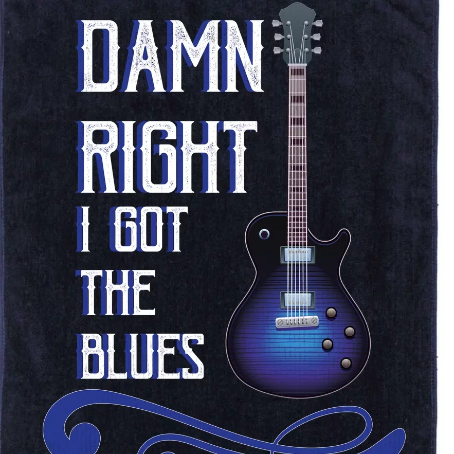 Damn Right I Got The Blues Guitar Platinum Collection Golf Towel