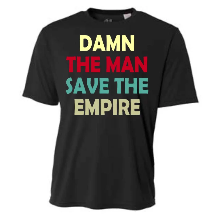 Damn The Man Save The Empire Cooling Performance Crew T-Shirt