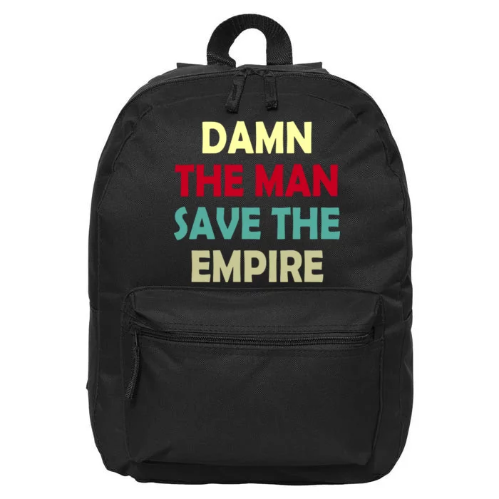 Damn The Man Save The Empire 16 in Basic Backpack