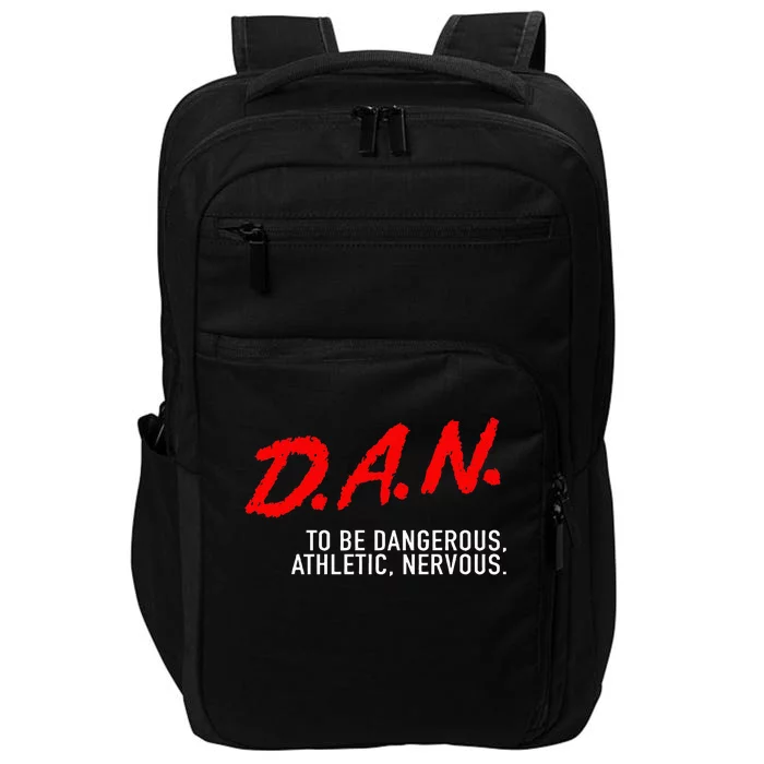 Dangerous Athletic Nervous Funny DAN Acronym Impact Tech Backpack