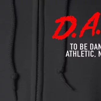 Dangerous Athletic Nervous Funny DAN Acronym Full Zip Hoodie