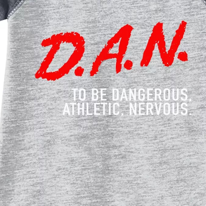 Dangerous Athletic Nervous Funny DAN Acronym Infant Baby Jersey Bodysuit