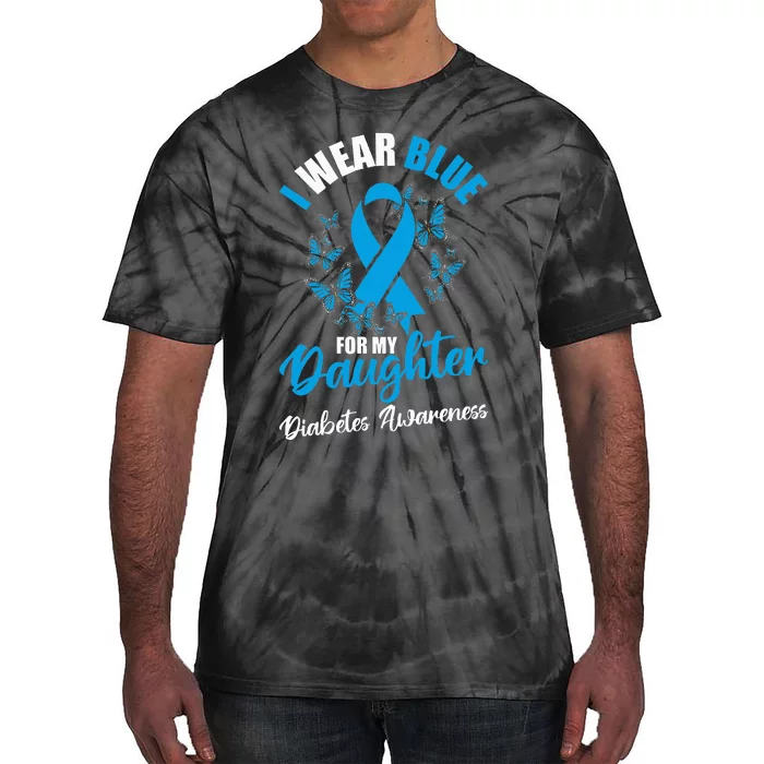 Diabetes Awareness November I Wear Blue For My Daughter Tie-Dye T-Shirt