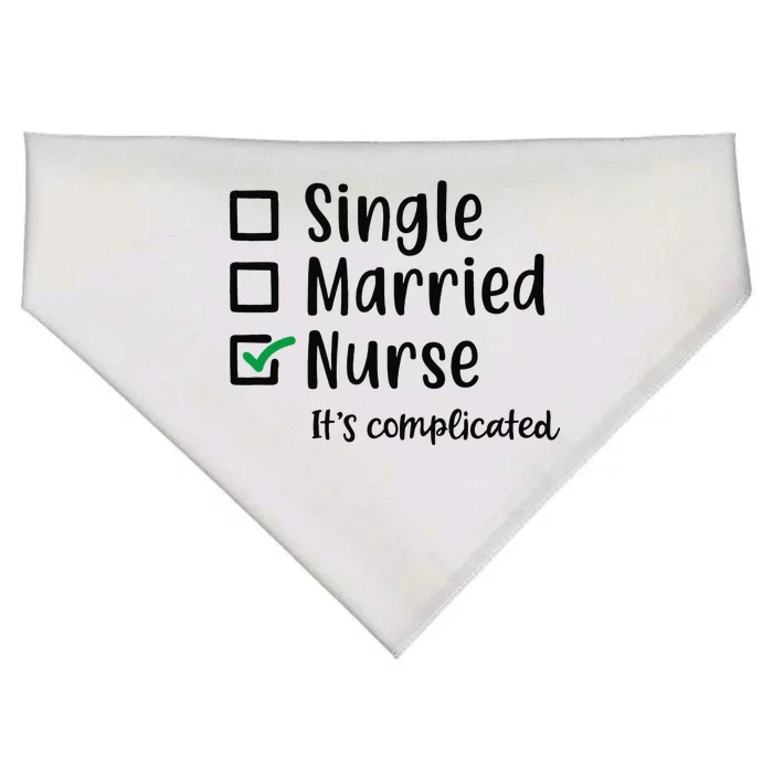 Dating A Nurse Meme Single Married Nurse It's Complicated USA-Made Doggie Bandana