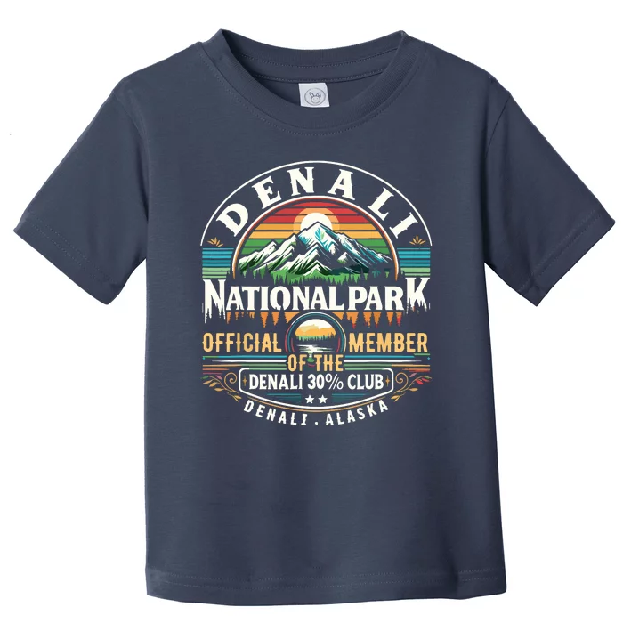 Denali Alaska National Park Official Member Of The Denali 30 Percent Club Toddler T-Shirt