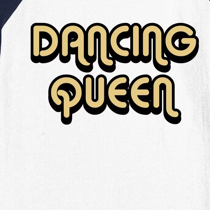 Dancing Queen Baseball Sleeve Shirt