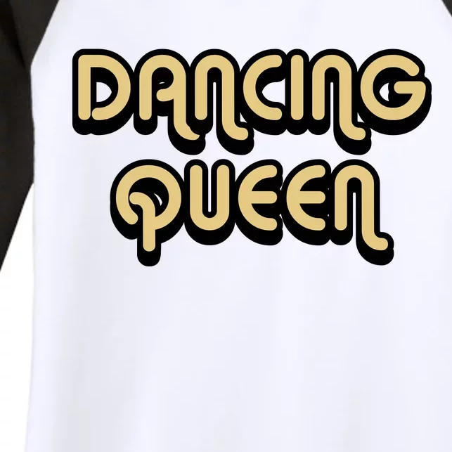 Dancing Queen Women's Tri-Blend 3/4-Sleeve Raglan Shirt