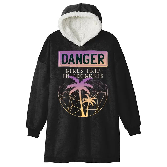 Danger Girls Trip In Progress Hooded Wearable Blanket