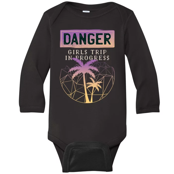 Danger Girls Trip In Progress Baby Long Sleeve Bodysuit