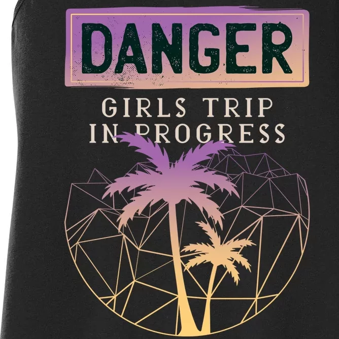 Danger Girls Trip In Progress Women's Racerback Tank