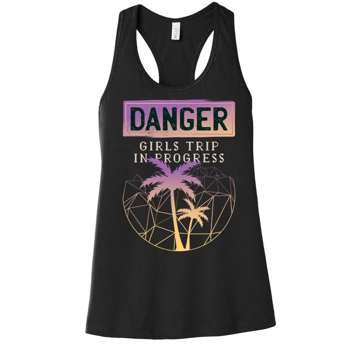 Danger Girls Trip In Progress Women's Racerback Tank