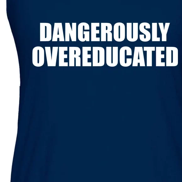 Dangerously Overeducated Ladies Essential Flowy Tank