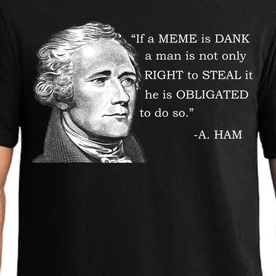 Dank Memes Alexander Hamilton A. Ham Quote Pajama Set