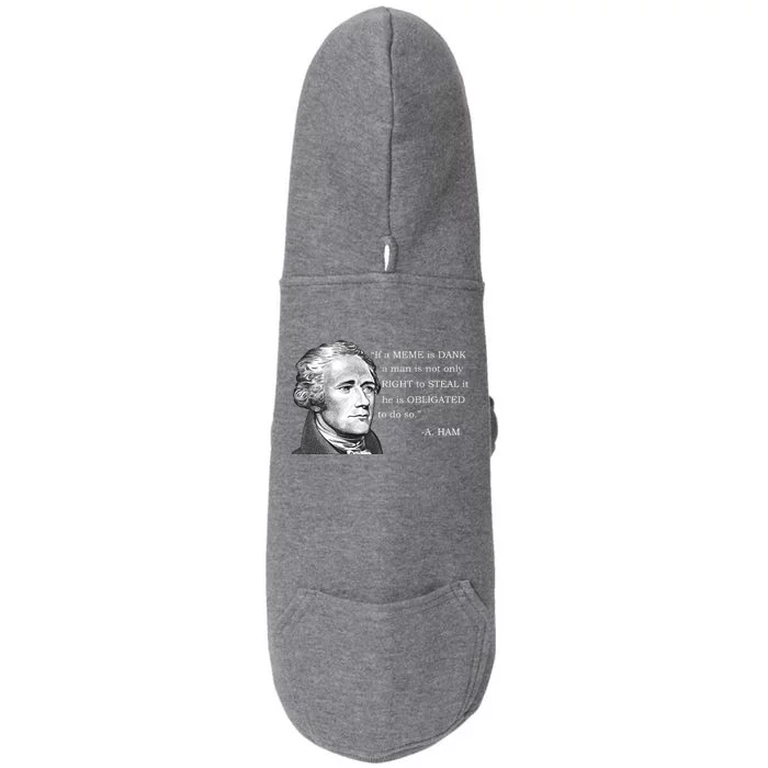 Dank Memes Alexander Hamilton A. Ham Quote Doggie 3-End Fleece Hoodie