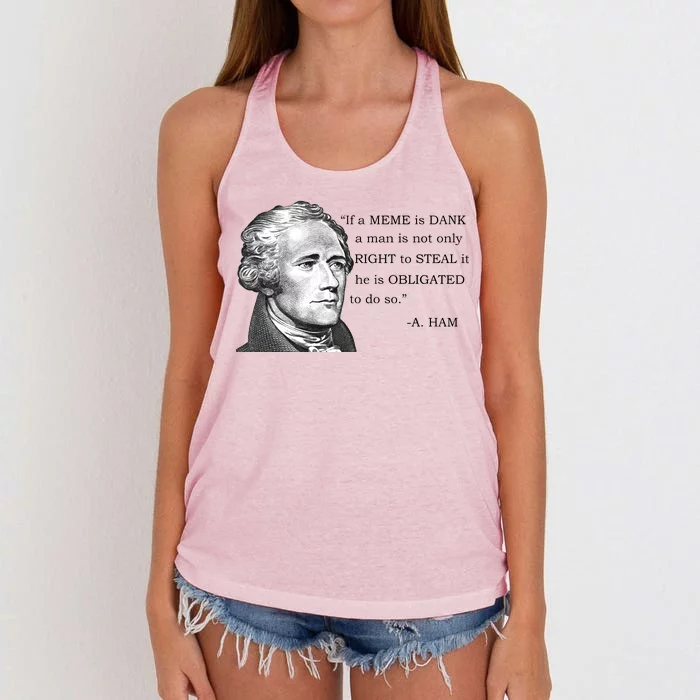 Dank Memes Alexander Hamilton A. Ham Quote Women's Knotted Racerback Tank