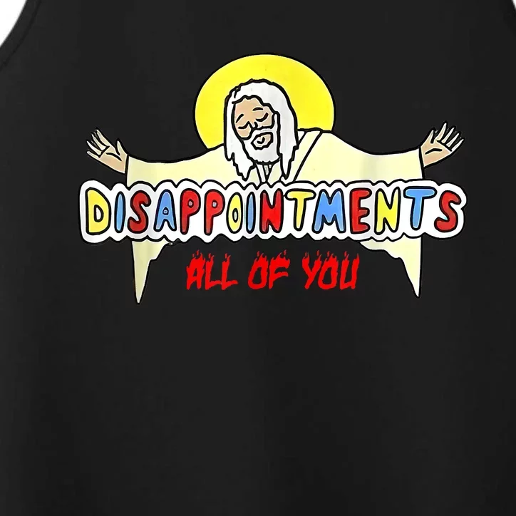 Disappointments All Of You Jesus Performance Tank