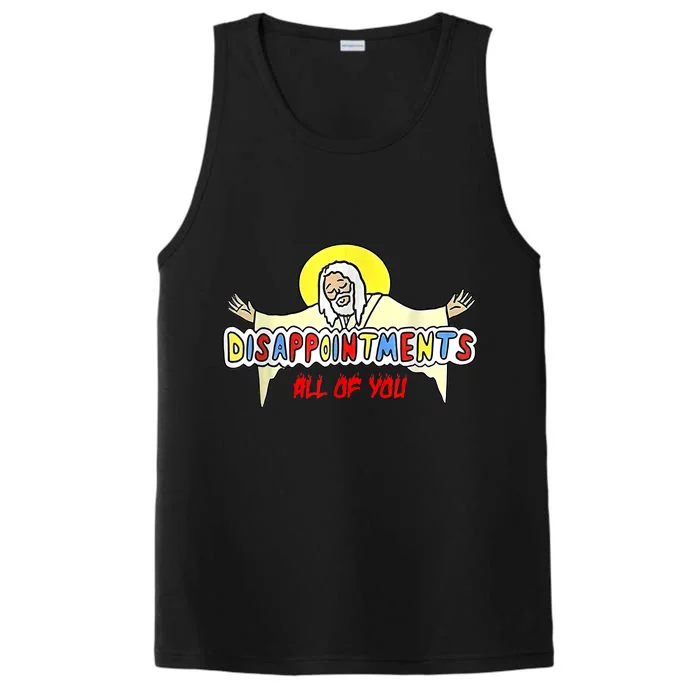 Disappointments All Of You Jesus Performance Tank