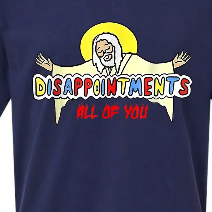 Disappointments All Of You Jesus Sueded Cloud Jersey T-Shirt