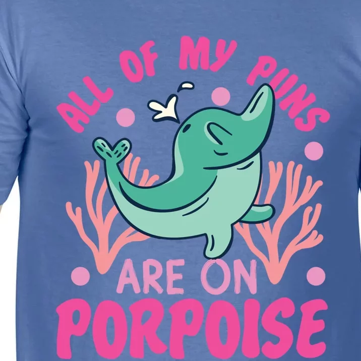 Dolphin: All Of My Puns Are On Porpoise Funny Gift Comfort Colors T-Shirt