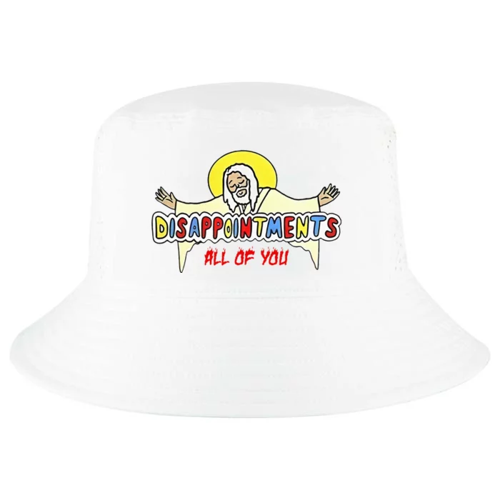 Disappointments All Of You Jesus Cool Comfort Performance Bucket Hat