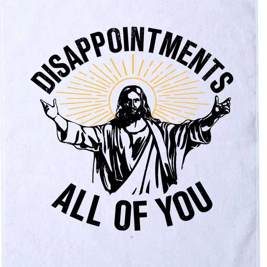 Disappointments All Of You Funny Jesus Meme Platinum Collection Golf Towel