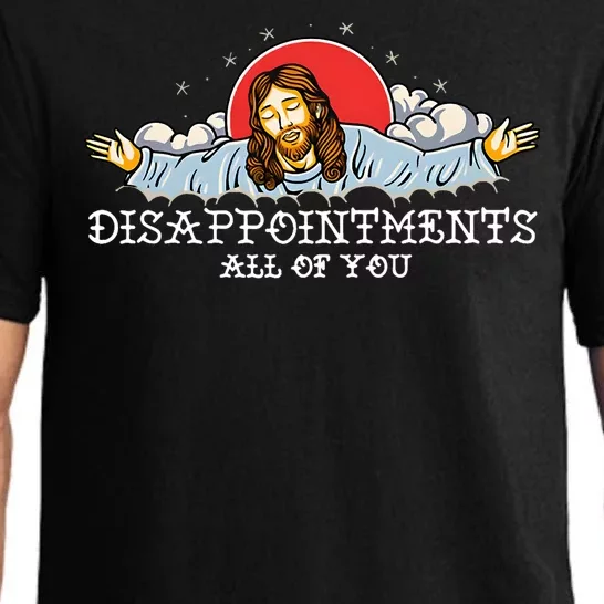 Disappointments All Of You Pajama Set