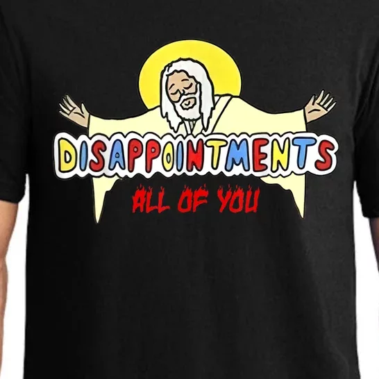 Disappointments All Of You Jesus Sarcastic Humor Pajama Set