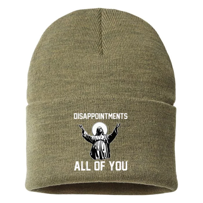 Disappointments All Of You Jesus Sarcastic Humor Christian Sustainable Knit Beanie