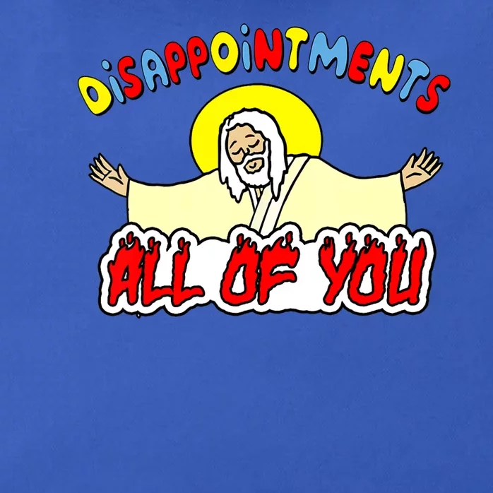 Disappointments All Of You Sarcastic Jesus God Humor Zip Tote Bag