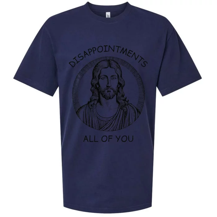 Disappointments All Of You Jesus Funny Sarcastic Christian Sueded Cloud Jersey T-Shirt