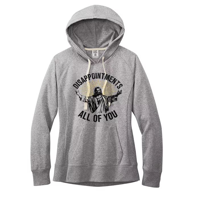 Disappointments All Of You Jesus Women's Fleece Hoodie