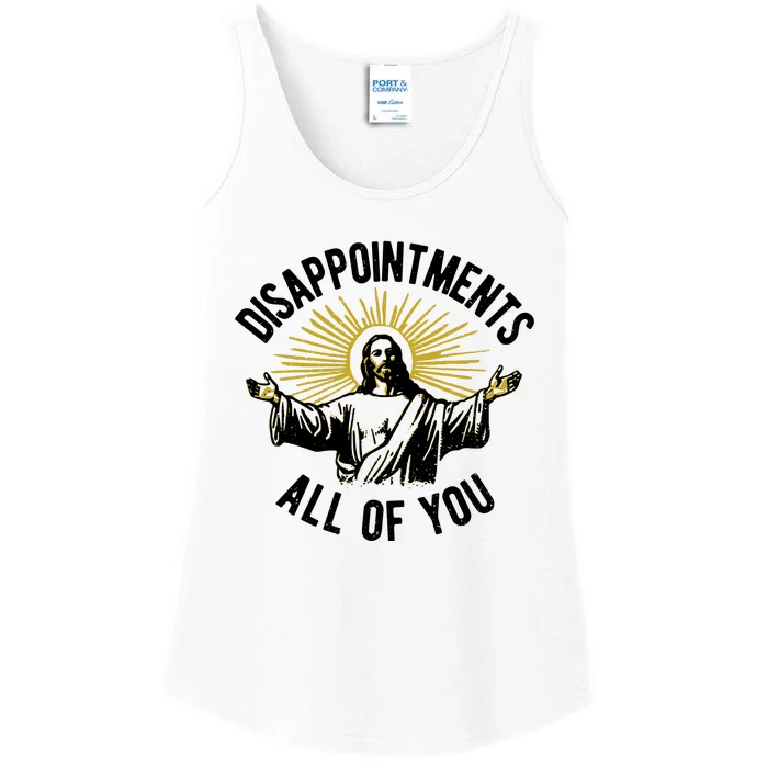 Disappointments All Of You Jesus Ladies Essential Tank