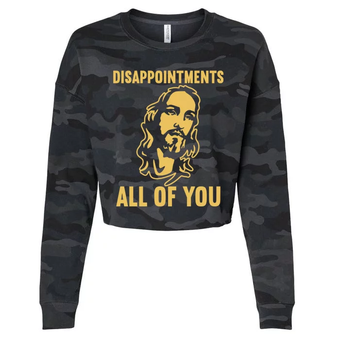 Disappointments All Of You Jesus Christ Cropped Pullover Crew