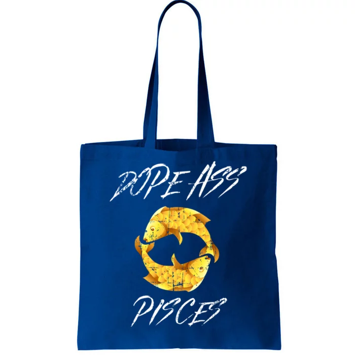 Dope Ass Pisces Vintage February March Birthday Gift Cool Gift Tote Bag