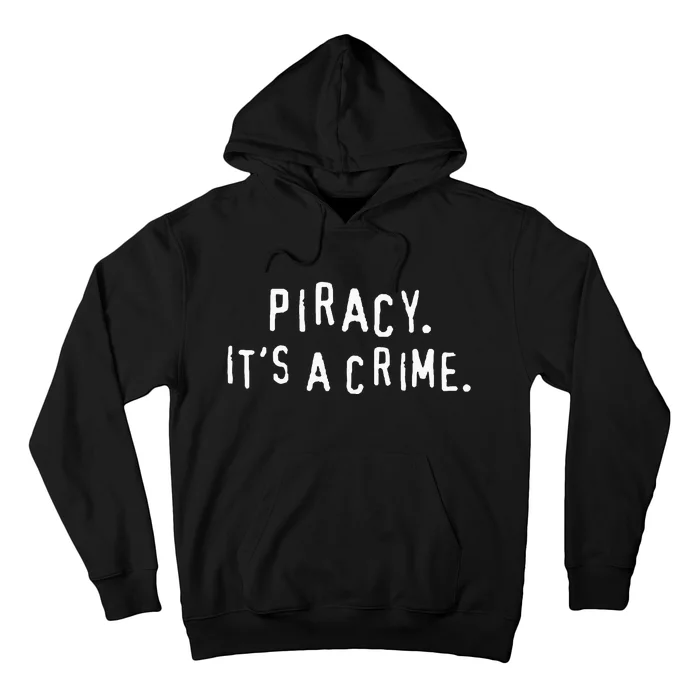 Dvd Anti Piracy Warning ItS A Crime Hoodie