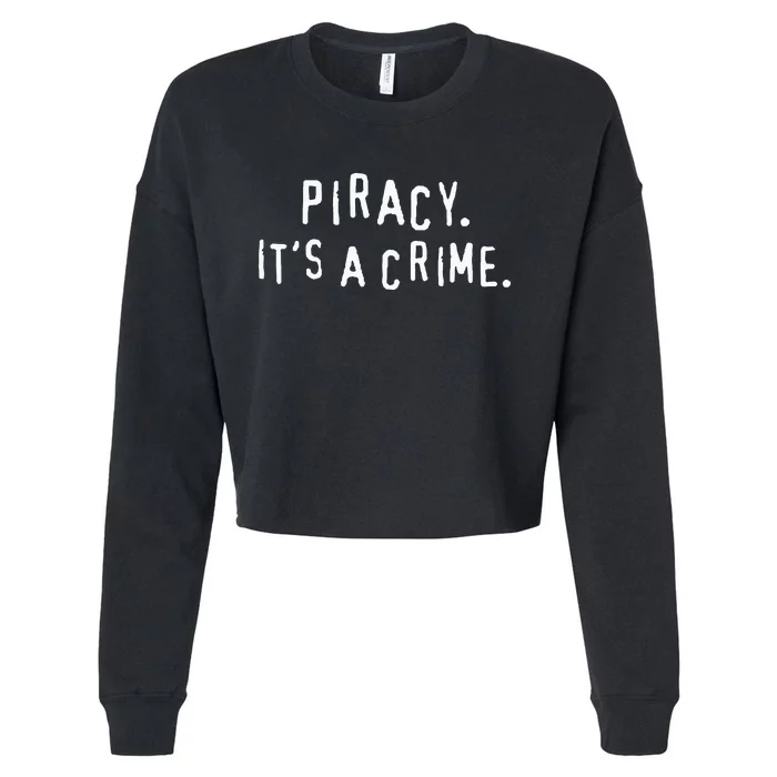 Dvd Anti Piracy Warning ItS A Crime Cropped Pullover Crew