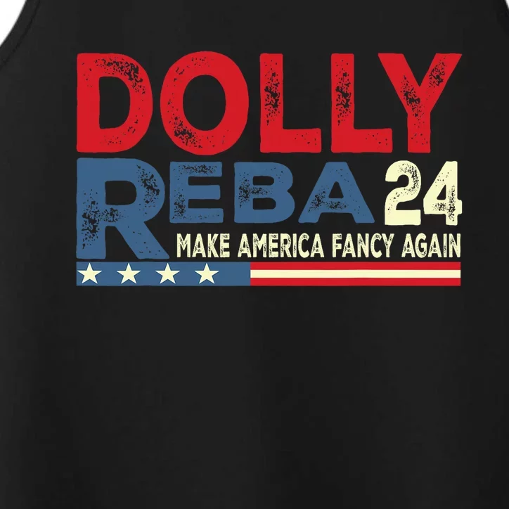 Dolly And Reba 2024 Make America Fancy Again Performance Tank