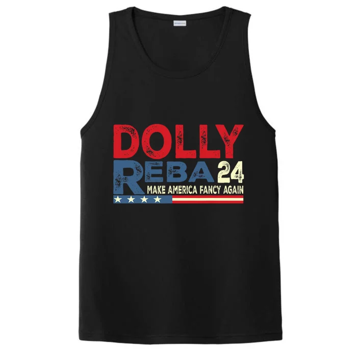 Dolly And Reba 2024 Make America Fancy Again Performance Tank