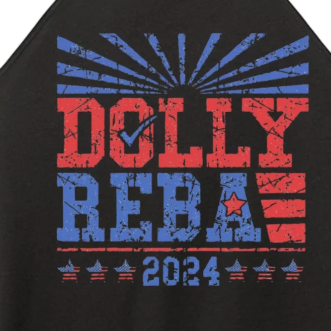 Dolly And Reba 2024 Make America Fancy Again Women’s Perfect Tri Rocker Tank