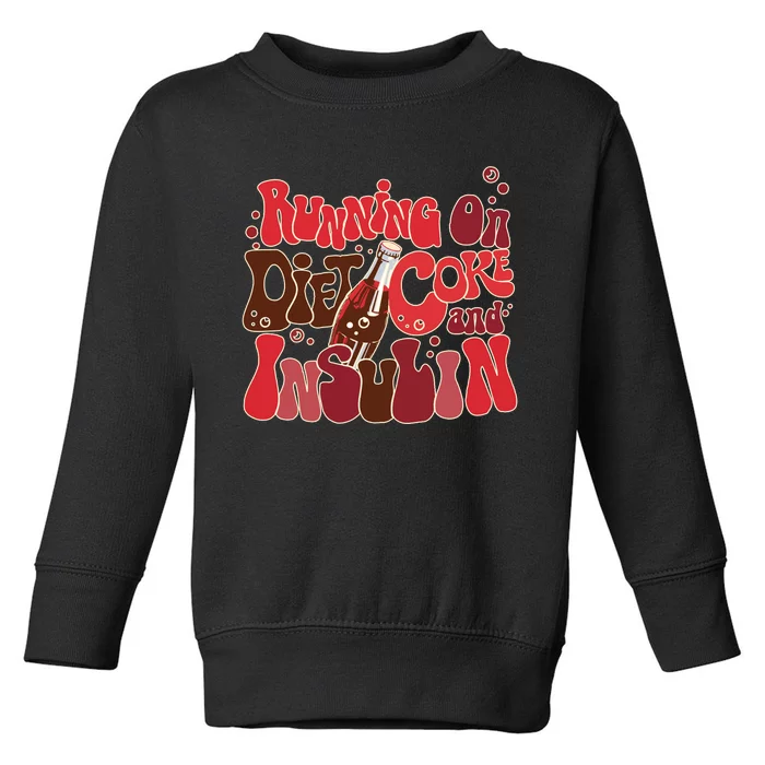 Diabetes Awareness Running On Diet Toddler Sweatshirt