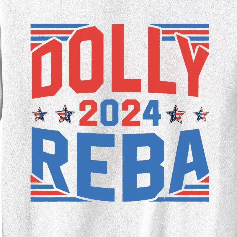 Dolly And Reba 2024 Funny Gift Sweatshirt