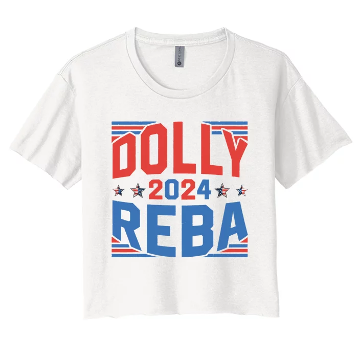 Dolly And Reba 2024 Funny Gift Women's Crop Top Tee