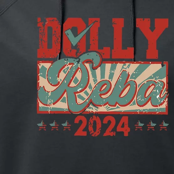 Dolly And Reba 2024 For President Dolly Reba Performance Fleece Hoodie