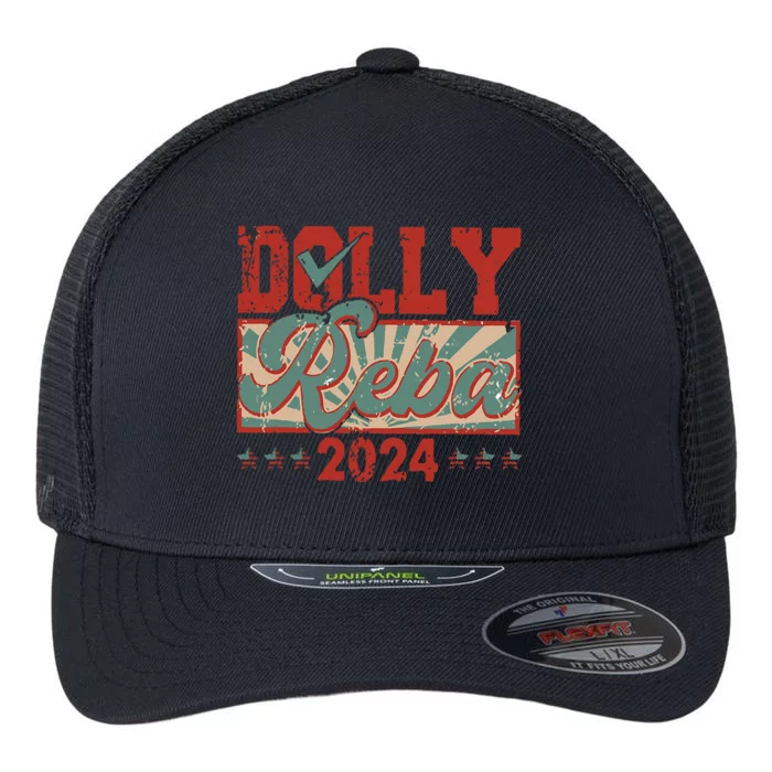 Dolly And Reba 2024 For President Dolly Reba Flexfit Unipanel Trucker Cap