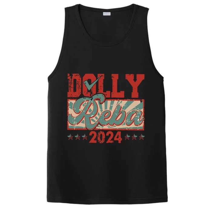 Dolly And Reba 2024 For President Dolly Reba Performance Tank